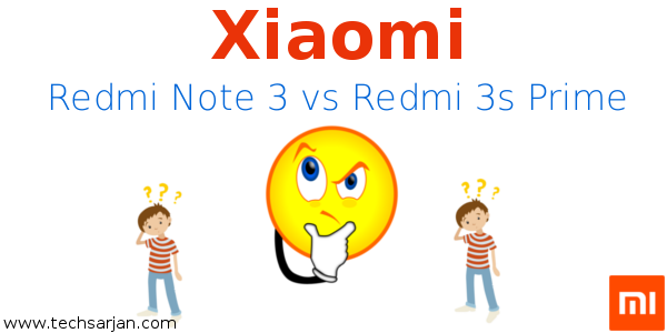 Xiaomi redmi note 3 vs redmi 3s