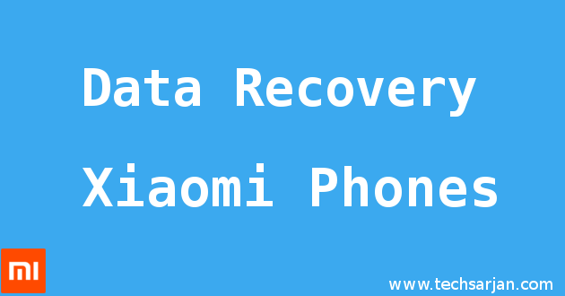 Xiaomi Redmi 3 Photo Recovery To Recover Deleted Photos From Xiaomi Redmi 3