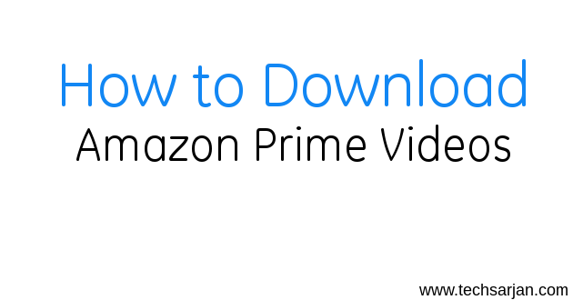 Download amazon prime video offline easy way