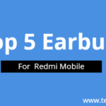 Top 5 Earbuds for Redmi Mobiles – Best Price with discount