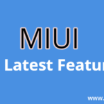 Latest MIUI Features – Xiaomi Redmi Mobiles (MIUI 12.5)