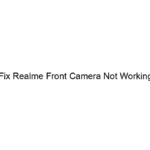 fix-realme-front-camera-not-working.webp