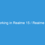 WhatsApp not working in Realme 15 / Realme 15 Pro – Solution