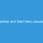 Troubleshoot Taskbar and Start Menu issues in Windows 11